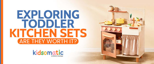 Exploring Toddler Kitchen Sets