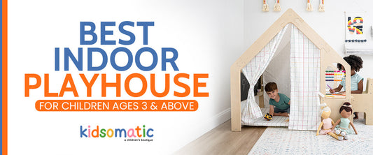 Best Indoor Playhouse for Children Ages 3 and Above